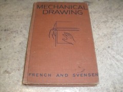 MECHANICAL DRAWING FRENCH AND SVENSEN HARDCOVER 1940